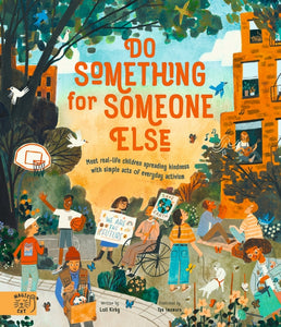 Do Something for Someone Else