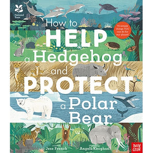 How to Help a Hedgehog and Protect a Polar Bear - Jess French Allen & Unwin Agencies Rata and Roo