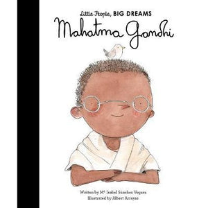 My First Little People Big Dreams - Mahatma Ghandi Little People Big Dreams Rata and Roo